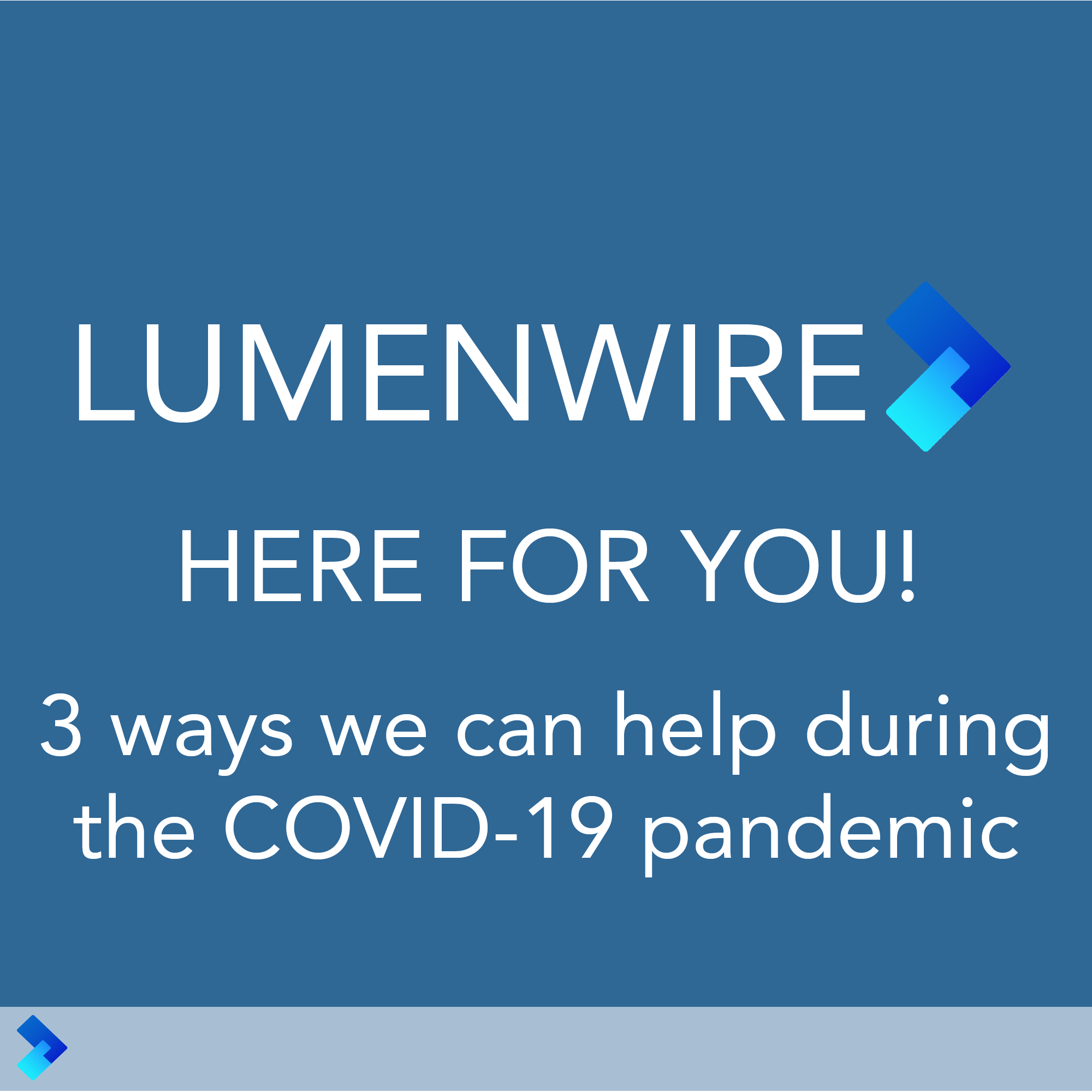 COVID-19 STATEMENT: WE ARE HERE FOR YOU!