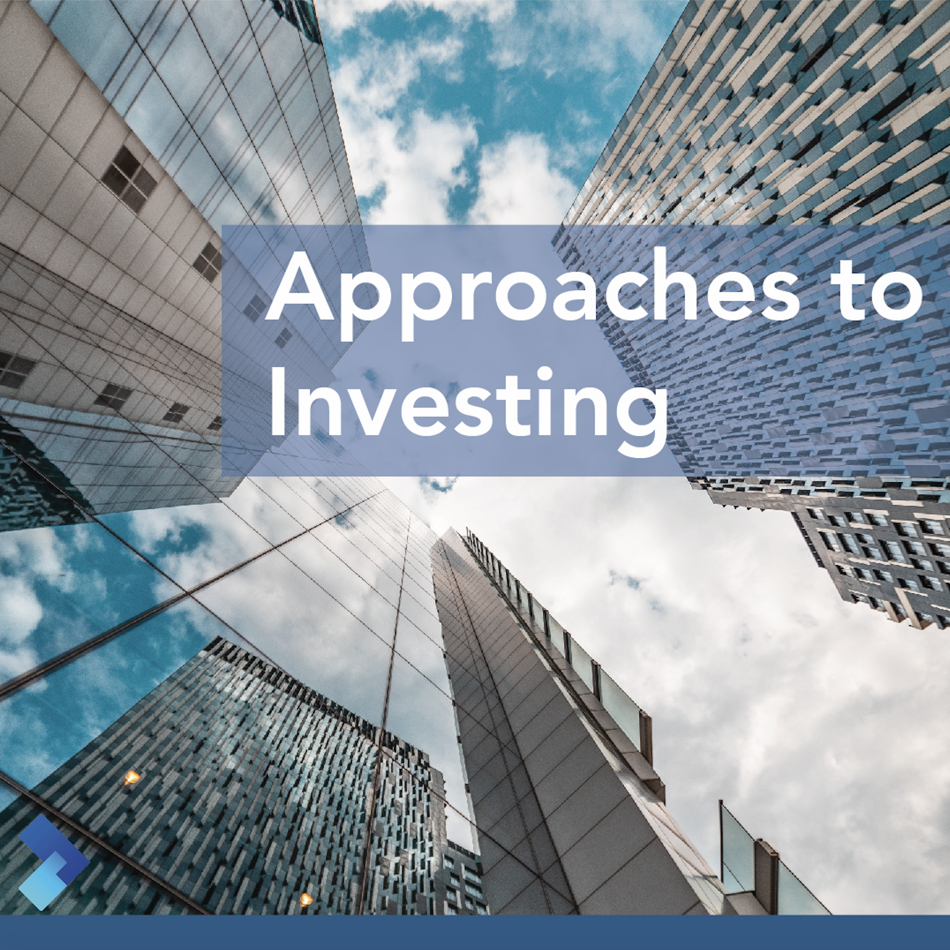 What are the Common Approaches to Investing?