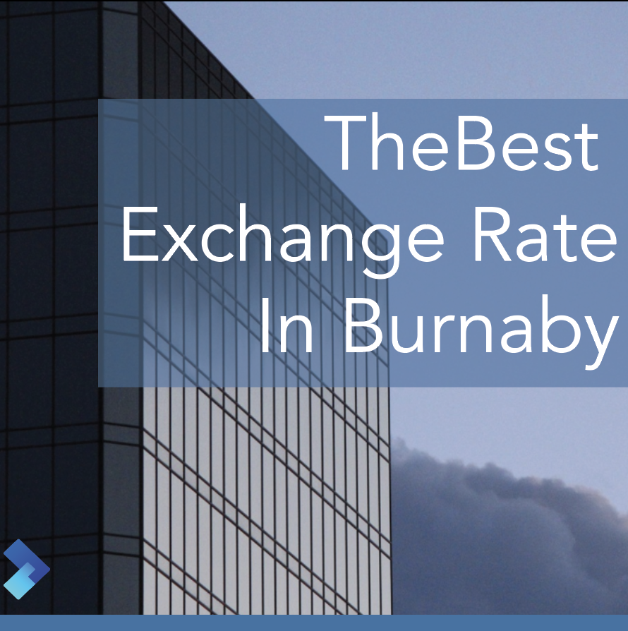 Currency Exchange in Burnaby: Best places and tips