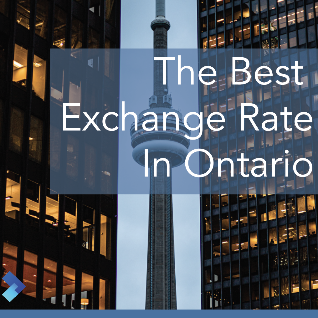 Currency Exchange in Ontario; Find the best option!